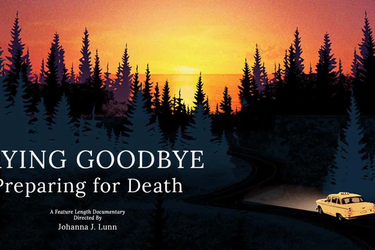 Film Screening: Saying Goodbye: Preparing for Death