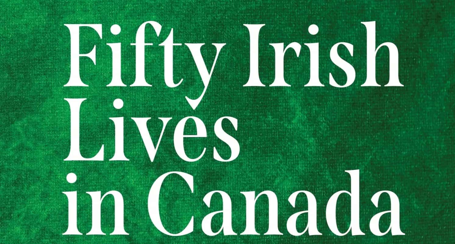Book Launch – Fifty Irish Lives in Canada.