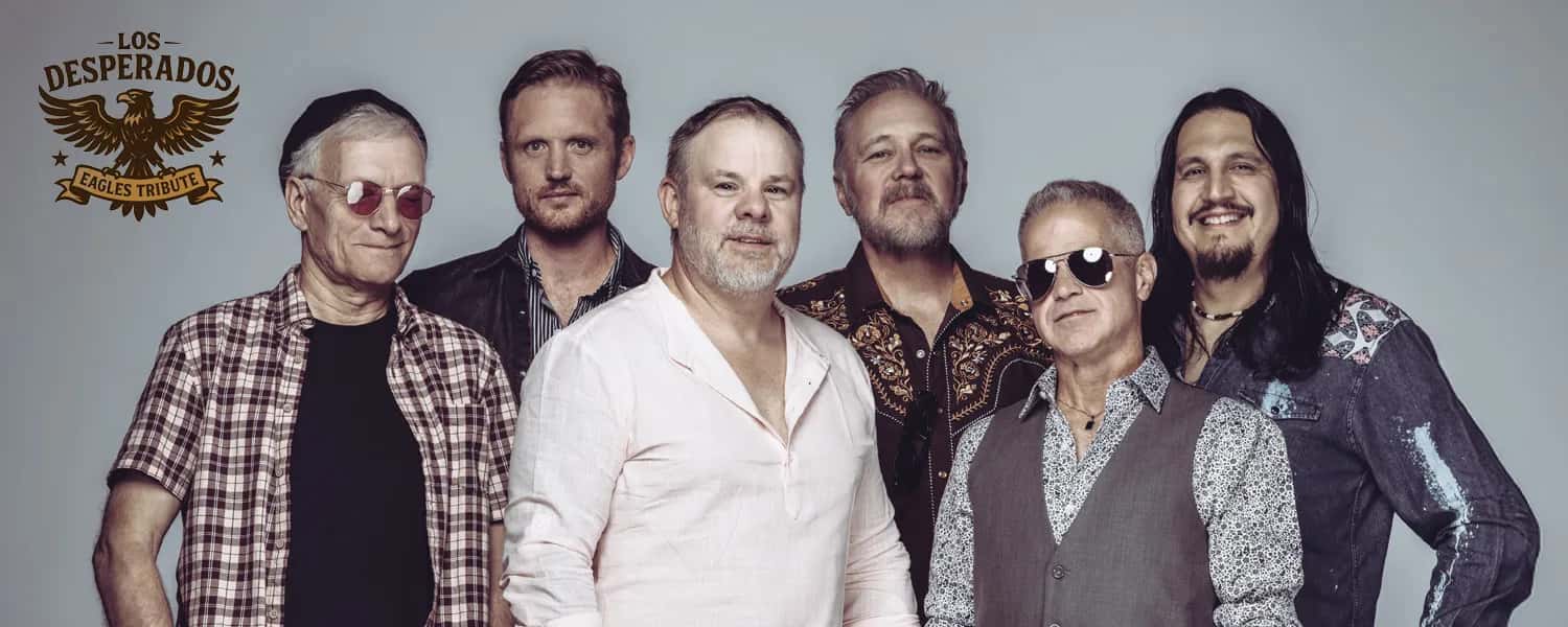 Los Desperados - Canada's Premiere Tribute to the Eagles