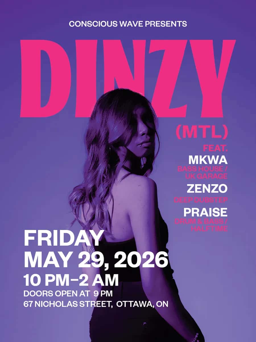 Conscious Wave presents Dinzy (MTL)