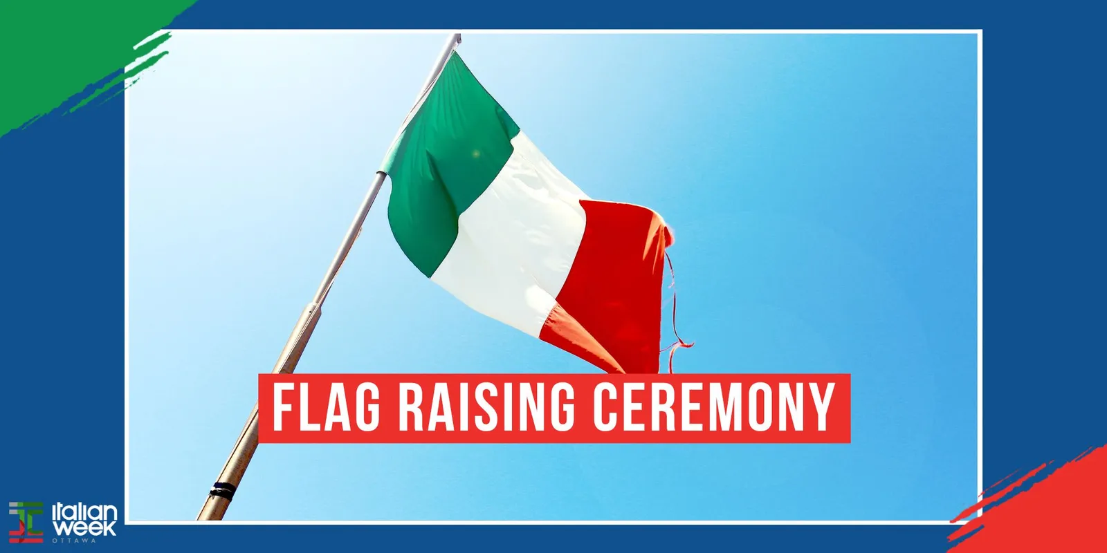 Italian Week Ottawa 2026: Flag Raising Ceremony