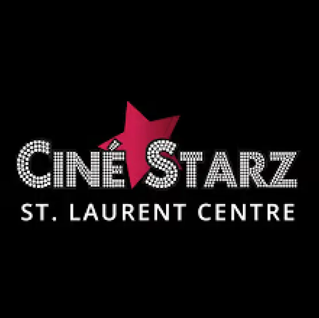 Ciné-Starz St. Laurent Centre